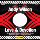 Andy Wilson - Love & Devotion