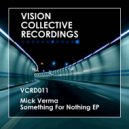 Mick Verma - Let It Go (Original Mix)