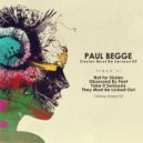 Paul Begge - They Must Be Licked Out