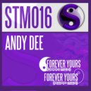 Andy Dee - Forever Yours (Dark Mix)