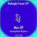 Max-SP - Midnight Fever (Danny L.  Broke Beat Remix)
