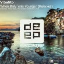 Vitodito - When Italy Was Younger