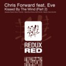 Chris Forward feat. Eve - Kissed By The Wind (Dub Mix)