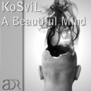 KoSviL - A Beautiful Mind