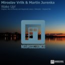 Miroslav Vrlik & Martin Jurenka - Wake Up! (Aku & Ghazaly Remix)