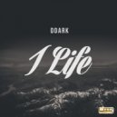 Ddark - 1 Life (Explicit Mix)