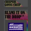 Creepers Gonna Creep - The World Collapses (Original Mix)