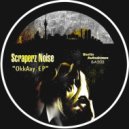 Scraperz Noise - War Machine
