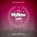 MyNow - Drop (Original Mix)