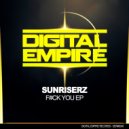 Sunriserz - F#ck You