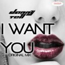 Danny Tell - I Want You (Original Mix)