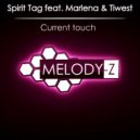 Spirit Tag feat. Marlena & Tiwest - Current Touch (Radio Edit)