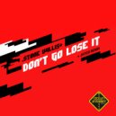 Stone Willis - Don't Go Lose It