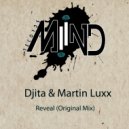 Djita Feat. Martin Luxx - Reveal (Original Mix)