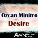 Ozcan Minitro - Desire (Original Mix)