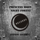 Princess Moon - Night Forest (Progressive Mix)