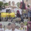 SPS La Sorpresa & Pikito & Welinton 30 - Coronamos (feat. Pikito & Welinton 30) ()