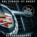 WBS & Val Zinger & St.Ghost - Black Escalade (Cut Edit)
