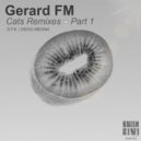 Gerard FM - Cats (Diego Medina Remix)