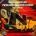 Massivedrum - (Ninguem Me) Poe A Mao