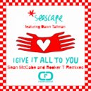 Seascape - I Give It All To You (Sean McCabe Raw Mix)