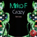 Mirko F - Crazy