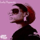 Lady Hypnotic - Yezwa (Original Mix)
