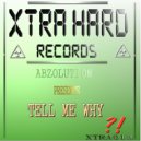 Abzolution - Tell Me Why (Original Mix)