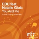 EDU feat. Natalie Gioia - You & Me