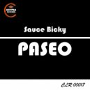 Sauce Bicky - Paseo (Original Mix)