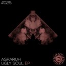 Asparuh - Ugly Soul