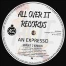 An Expresso - No More Waintin'