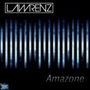 LawRenz - Amazone (Original Mix)