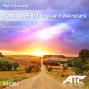 Matt Chowski - Thousand Wonders (Original Mix)