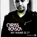 Chriss Ronson - Should I Stay Long