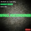 ArcticA vs Last Sky - Sunset Breez (Intro Mix)