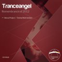 Tranceangel - Remembrance of 2012 (Ikerya Project Remix)