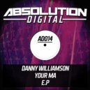Danny Williamson - Your Ma (Simox Remix)
