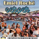 Emiel Roche - Output (Original Mix)