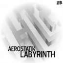 Aerostatik - Labyrinth (Original Mix)