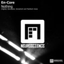 En-Core - Nothing (Sensetive5 Remix)