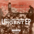 Rolling Paper - Live Like You Have