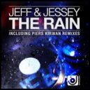 Jeff&Jessey - The Rain (Piers Kirwan Radio Cut)
