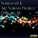 Surround & Art Scream Project - Evil Love (Original Mix)