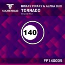 Binary Finary & Alpha Duo - Tornado (Radio Edit)