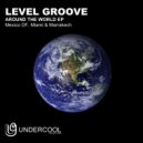 Level Groove - Miami