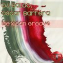 DJ Baloo, Oscar Barrera - Mexican Groove (Original Mix)