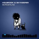 Holbrook & SkyKeeper - Borderline