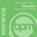 Vintage Colors - Silhouette (Losing Rays Remix)