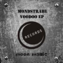 Mondstrahl - Voodoo (Original Mix)